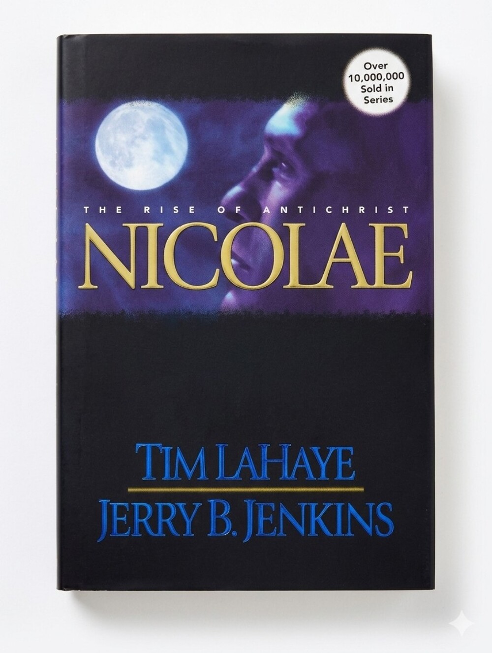 Nicolae: The Rise of Antichrist by Tim LaHaye and Jerry B. Jenkins (Left Behind